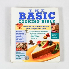 The Basic Cooking Bible 2005 Hardcover Cookbook with Dust Jacket Pre-Owned