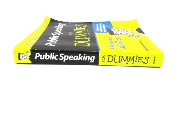 PUBLIC SPEAKING FOR DUMMIES Speech Reference Guide Malcolm Kushner