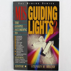 Misguiding Lights? Dialog Series By Stephen M. Miller 1991 Paperback