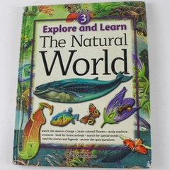 Explore and Learn The Natural World Volume 3 2007 Hardcover