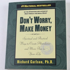 Don't Worry Make Money by Richard Carlson 1998 Paperback Good Condition
