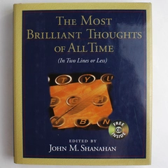 The Most Brilliant Thoughts Of All Time John Shanahan 1999 HC CD Not Included