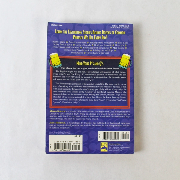 Common Phrases and Where They Come From by Myron Korach 2002 Paperback