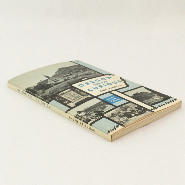 Oregon for the Curious by Ralph Friedman 1966 Pars Publishing Paperback