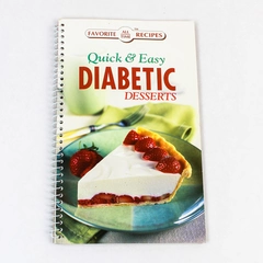 2005 Quick & Easy Diabetic Desserts Cookbook Favorite All Time Recipes