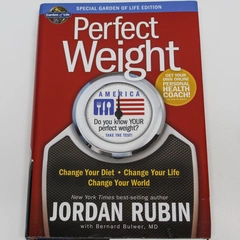 Perfect Weight by Jordan Rubin 2008 Siloam Hardcover Book Good Condition