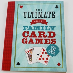 The Ultimate Book of Family Card Games by Oliver Ho 2012 Good Condition