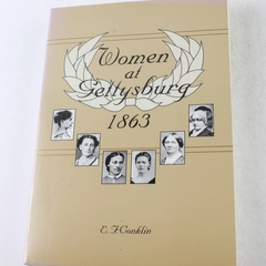 Women at Gettysburg 1863 Eileen F Conklin 1993 Paperback