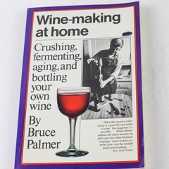 Wine Making at Home by Bruce Palmer 1975 Paperback Good Condition