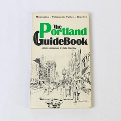 The Portland Guidebook by Linda Lampman & Julie Sterling Vintage 1976 Paperback