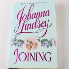 Joining by Johanna Lindsey Hardcover 1999 Avon Books Good Condition