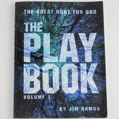 The Great Hunt For God The Play Book Volume 1 by Jim Ramos Paperback
