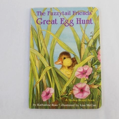 Vintage Fuzzytail Friends Great Egg Hunt Peek-a-Board Book Pre-owned