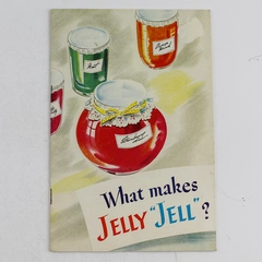 What Makes Jelly Jell 1951 General Foods Corp Paperback 2nd Edition Book