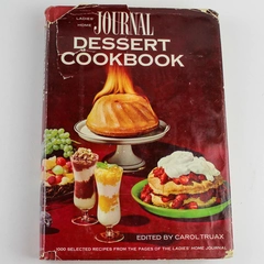 Ladies' Home Journal Dessert Cookbook 1964 Hardcover Worn Dust Jacket