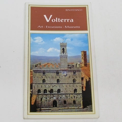 Volterra Art Excursions Museums by Renato Bacci Cartaria Garanzini PB