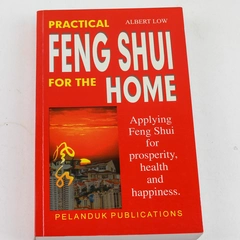 Practical Feng Shui for the Home by Albert Low 1995 Pelanduk Publications PB