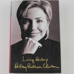 Living History by Hillary Clinton Hardcover Simon & Schuster Dust Jacket 2003