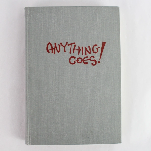 Vintage Anything Goes by Robert E Smith First Edition 1959 C C Crow Publications