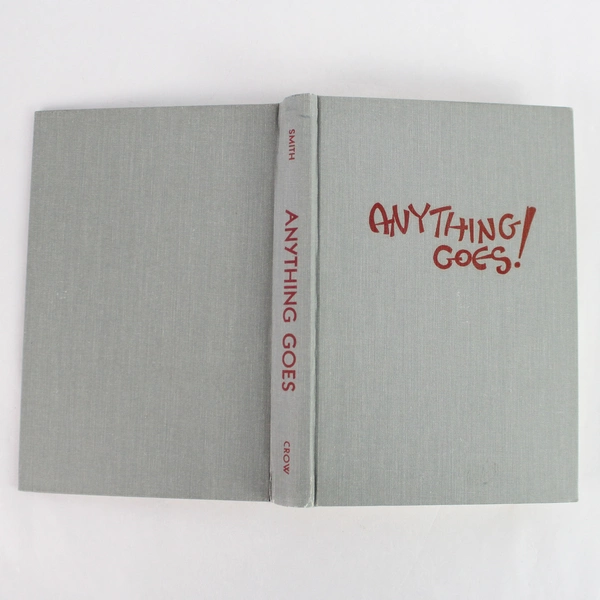 Vintage Anything Goes by Robert E Smith First Edition 1959 C C Crow Publications