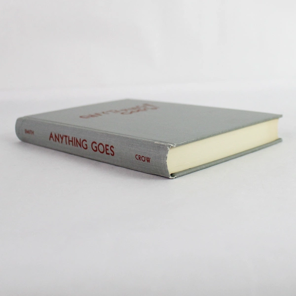 Vintage Anything Goes by Robert E Smith First Edition 1959 C C Crow Publications