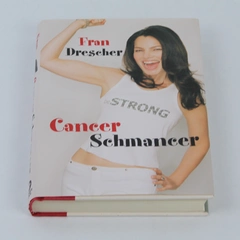 Cancer Schmancer Fran Drescher 2002 Warner Books Hardcover Dust Jacket
