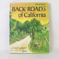 Back Roads of California Earl Thollander 1971 Lane Magazine & Book Company HC