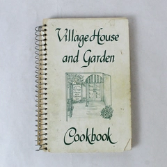 Village House and Garden Cookbook 1976 Paperback