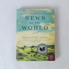 News of the World Paulette Jiles Novel 2017 Paperback William Morrow