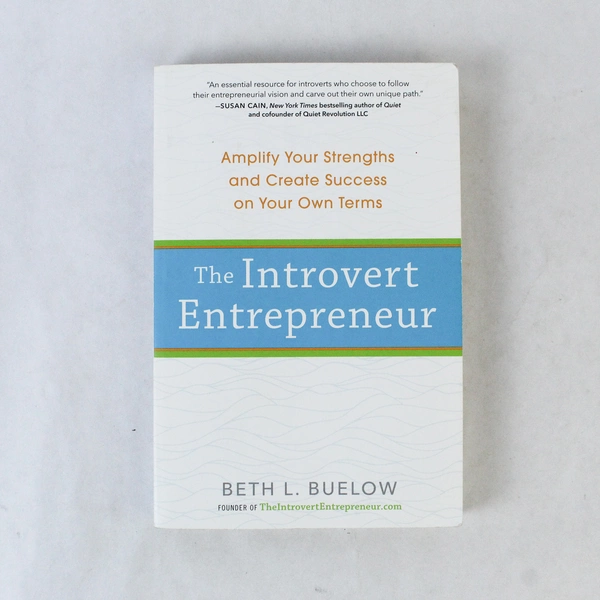 The Introvert Entrepreneur Beth Buelow 2015 Perigree Penguin Publishing PB