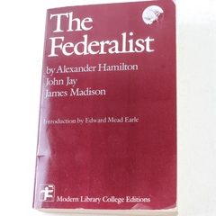 The Federalist John Jay Alexander Hamilton James Madison 1964 Paperback