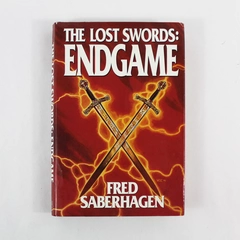 The Lost Swords: Endgame by Fred Saberhagen HC Book 1994