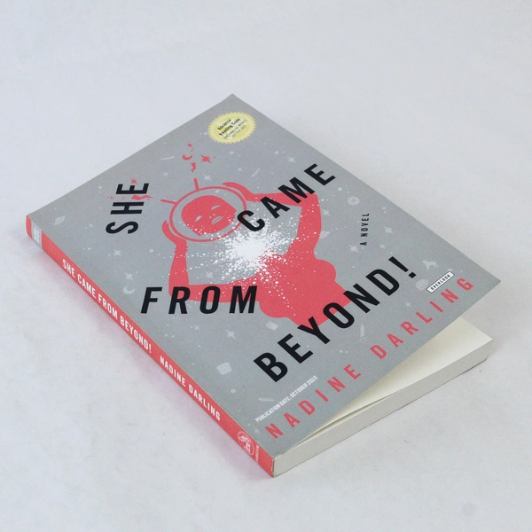 She Came from Beyond A Novel by Nadine Darling 2015 Paperback