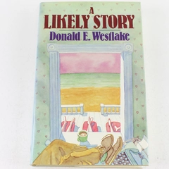 A Likely Story by Donald Westlake 1984 Hardcover First Edition