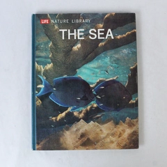 Vintage LIFE Nature Library The Sea by Leonard Engel 1963 Hardcover Book