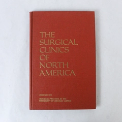 Surgical Practice at the University of Chicago Clinics Feb 1976 Vol 56 No 1