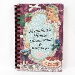 Vintage Grandma's House Restaurant & Family Recipes 1998 Morris Press HC Spiral