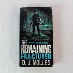 The Remaining Fractured by D. J. Molles 2014 Orbit Paperback Science Fiction