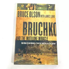 Bruchko and the Motilone Miracle By Bruce Olson 2006 Paperback Book