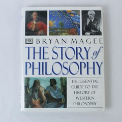 The Story of Philosophy Bryan Magee 1998 Hardcover Western Philosophy