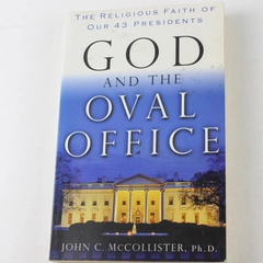 God and the Oval Office by John McCollister 2005 Paperback Good Condition