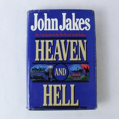 Heaven and Hell by John Jakes 1987 HC Dust Jacket North South Trilogy