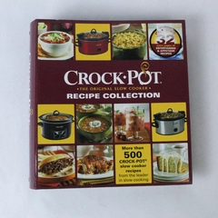 Crock Pot Recipe Collection Hardcover 2012 500+ Slow Cooker Recipes