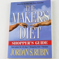 The Maker's Diet Shopper's Guide by Jordan S. Rubin 2004 Paperback