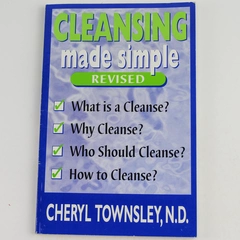 Cleansing Made Simple Cheryl Townsley ND Revised 2001 LFH Publishing Paperback