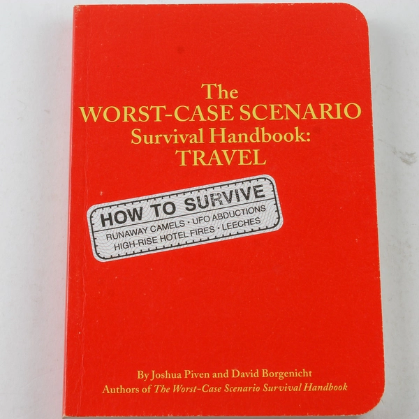 The Worst Case Scenario Survival Handbook Travel by Borgenicht & Piven 2001