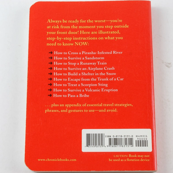 The Worst Case Scenario Survival Handbook Travel by Borgenicht & Piven 2001