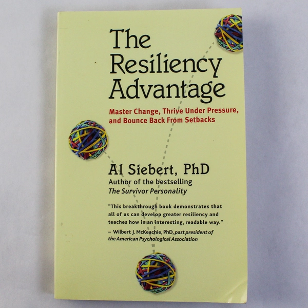 The Resiliency Advantage by Al Siebert PhD 2005 Paperback Pre-Owned