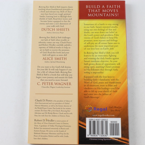 Restoring Your Shield of Faith Chuck D. Pierce Robert D. Heidler 2003 Paperback
