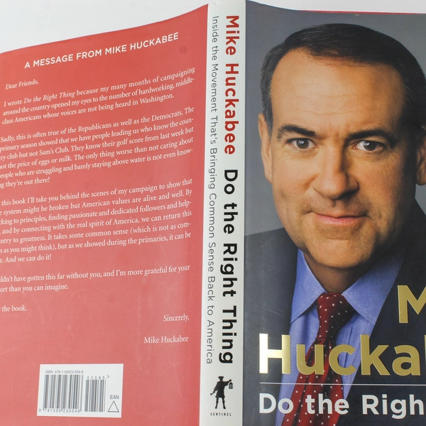 Do the Right Thing by Mike Huckabee 2008 Hardcover Good Condition